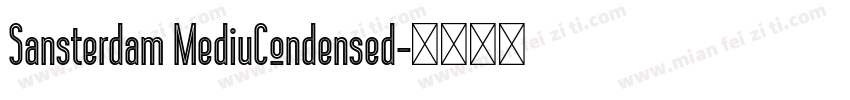 Sansterdam MediuCondensed字体转换